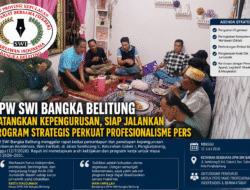 DPW SWI Bangka Belitung Matangkan Kepengurusan, Siap Jalankan Program Strategis Perkuat Profesionalisme Pers