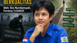 Pendidikan Kita Masih Melahirkan “Gelandangan Berijazah” dan Pengangguran Berkualitas